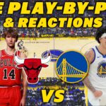 Chicago Bulls vs Golden State Warriors | Live Play-By-Play & Reactions