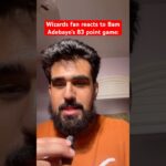 FRUSTRATED Wizards fan reacts to Bam Adebayo’s 83 point game