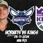 Charlotte Hornets vs Sacramento Kings 3/11/26 NBA Free Picks & Prediction | NBA Betting Tips