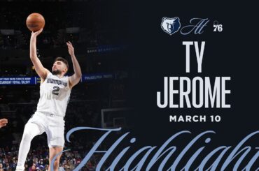 Ty Jerome Highlights vs. Philadelphia 76ers (3/10/26)