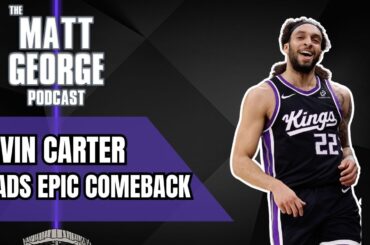 Devin Carter Leads the Sacramento Kings to an Epic 4th Quarter Comeback Win