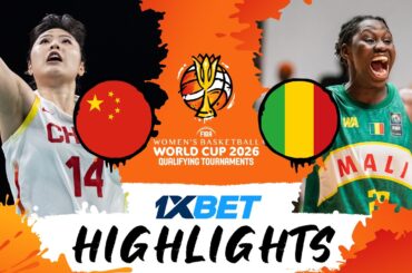 China 🇨🇳 v Mali 🇲🇱 | Highlights | #FIBAWWC 2026 Qualifying Tournament