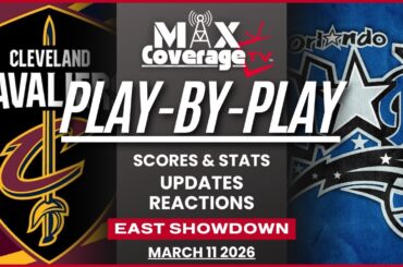 🔴LIVE - Cleveland Cavaliers vs Orlando Magic - Play-By-Play & Reactions (3/11/26)