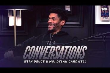 Dylan Cardwell on His NBA Journey, The Beam Boys & Rookie Season | Conversations with Deuce & Mo