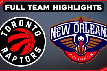 Toronto Raptors vs New Orleans Pelicans - Full Team Highlights | March 11, 2026