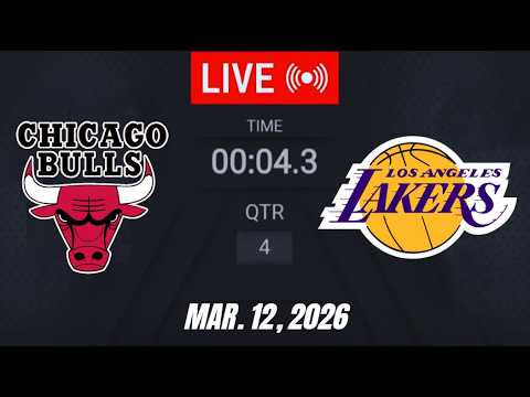 NBA LIVE! Los Angeles Lakers vs Chicago Bulls March 12, 2026 | 2026 NBA Season Live 2K
