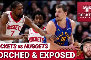 Rockets TORCHED By Nuggets As Kevin Durant Gets SHUT DOWN & Houston's Offense Is EXPOSED
