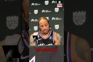 DeMar DeRozan puts things into perspective as the Kings season winds down