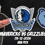 Dallas Mavericks vs Memphis Grizzlies 3/12/26 NBA Free Picks & Prediction | NBA Betting Tips