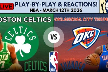 NBA: Boston Celtics vs Oklahoma City Thunder (Live Play-By-Play & Reactions)