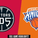 Raptors 905 vs. Westchester Knicks - Game Highlights