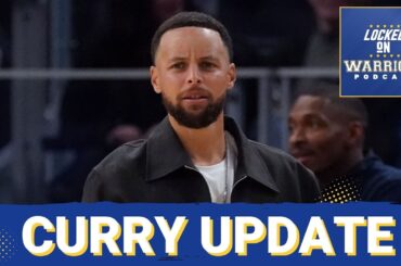 UPDATE On Steph Curry Injury Should Provide Caution To Golden State Warriors