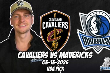 Cleveland Cavaliers vs Dallas Mavericks 3/13/26 NBA Free Picks & Prediction | NBA Betting Tips