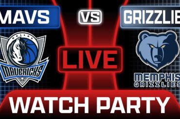 Mavericks vs Grizzlies - Live Stream Watch Party With Slightly Biased