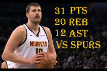 Nikola Jokic 31 Pts 20 Reb 12 Ast Denver Nuggets vs San Antonio Spurs  HIGHLIGHTS