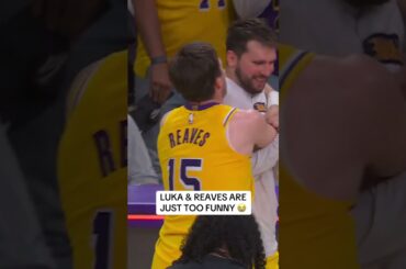 Reaves & Luka are pure comedy 🤣