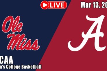 Alabama vs. Ole Miss LIVE HD 3/13/2026 | Men's College Basketball Mar 13, 2026 LIVE