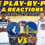 Minnesota Timberwolves vs Golden State Warriors | Live Play-By-Play & Reactions