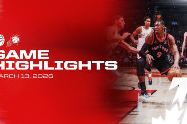 Raptors vs Suns Game Highlights | March 13, 2026