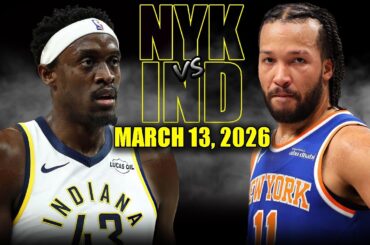 New York Knicks vs Indiana Pacers Full Game Highlights – March 13, 2026 | NBA Season