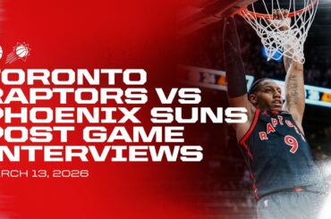 Toronto Raptors Full Media Availability | Post Game vs Suns | March 13, 2026