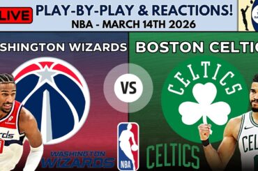 NBA: Washington Wizards vs Boston Celtics (Live Play-By-Play & Reactions)