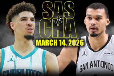 San Antonio Spurs vs Charlotte Hornets Full Game Highlights - March 14, 2026 | NBA Highlights