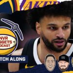 Denver Nuggets @ Los Angeles Lakers Watch Along | DNVR Nuggets
