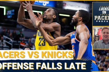 Why Indiana Pacers offense fell apart late in loss vs New York Knicks despite better performance
