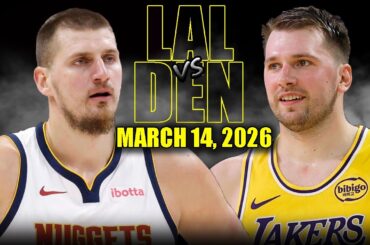 Los Angeles Lakers vs Denver Nuggets Full Game Highlights – March 14, 2026 | NBA Season