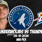 Minnesota Timberwolves vs Oklahoma City Thunder 3/15/26 NBA Free Picks & Prediction | NBA Betting