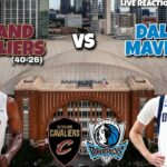 Cleveland Cavaliers vs Dallas Mavericks LIVE REACTION/Play-By-Play