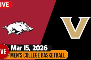 Arkansas vs Vanderbilt Live HD March/15/2026 | Men's College Basketball | NCAAM Today