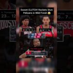 Durant CLUTCH! Rockets Stun Pelicans in Wild Finish 😱#nbashorts #nba #basketball #sports #usa #uk