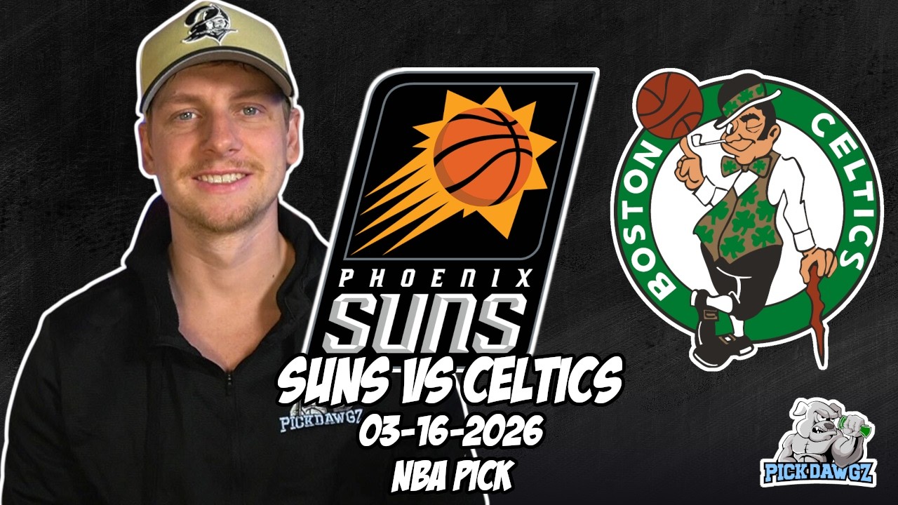 Phoenix Suns vs Boston Celtics 3/16/26 NBA Free Picks & Prediction | NBA Betting Tips