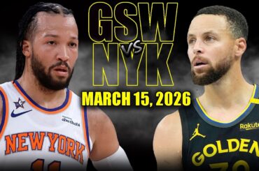 Golden State Warriors vs New York Knicks Full Game Highlights – March 15, 2026 | NBA Season