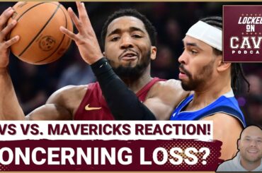 REACTION: Cleveland Cavaliers CRUSHED By Dallas Mavericks! | Cause for Big CONCERN?!