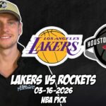 Los Angeles Lakers vs Houston Rockets 3/16/26 NBA Free Picks & Prediction | NBA Betting Tips