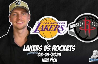 Los Angeles Lakers vs Houston Rockets 3/16/26 NBA Free Picks & Prediction | NBA Betting Tips