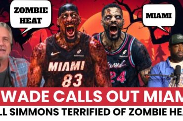 Dwyane Wade Calls Out the Miami Heat… Bill Simmons Is Scared of Miami!