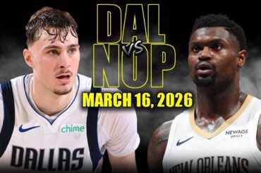 Dallas Mavericks vs New Orleans Pelicans Full Game Highlights – March 16, 2026 | NBA Season