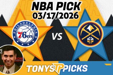 Philadelphia 76ers vs Denver Nuggets Pick 3/17/26 NBA Pick Prediction