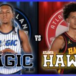Orlando Magic VS Atlanta Hawks LIVE Commentary Scoreboard | Pre and Post Game Coverage