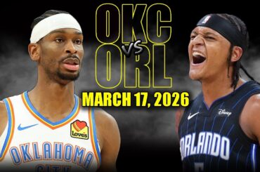 Oklahoma City Thunder vs Orlando Magic Full Game Highlights – March 17, 2026 | NBA Season