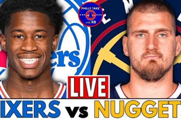Philadelphia 76ers vs Denver Nuggets Live Stream Play-By-Play & Scoreboard