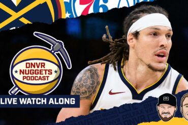 Philadelphia 76ers @ Denver Nuggets Watch Along | DNVR Nuggets