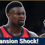 EXPANSION: How the NBA's New Era will IMPACT the New Orleans Pelicans and Zion Williamson
