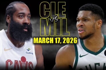 Milwaukee Bucks vs Cleveland Cavaliers Full Game Highlights – March 17, 2026 | NBA Season