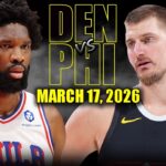 Denver Nuggets vs Philadelphia 76ers Full Game Highlights – March 17, 2026 | NBA Season
