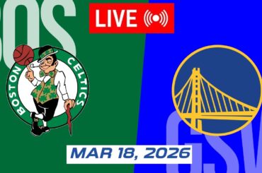 NBA LIVE! Golden State Warriors vs Boston Celtics | March 18, 2026 | 2026 NBA Season Live 2K